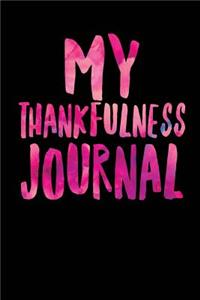 My Thankfulness Journal