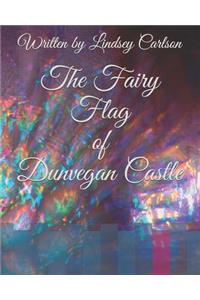 The Fairy Flag of Dunvegan Castle