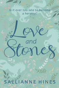 Love and Stones