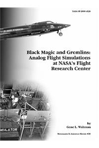 Black Magic and Gremlins