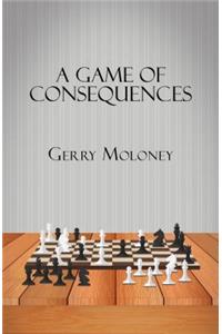 A Game of Consequences