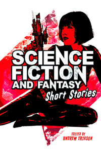 Science Fiction & Fantasy Short Stories