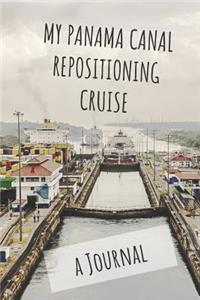 My Panama Canal Repositioning Cruise