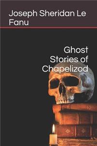 Ghost Stories of Chapelizod