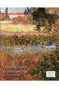Flowering Garden - Vincent Van Gogh - Notebook/Journal