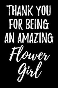 Thank You for Being an Amazing Flower Girl
