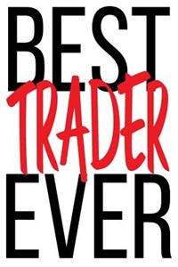 Best Trader Ever