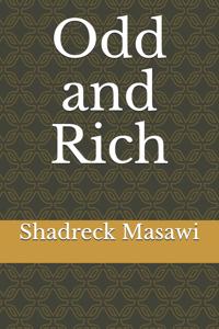 Odd and Rich