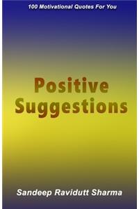 Positive Suggestions