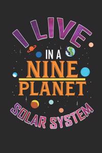 I Live in a 9 Planet Solar System
