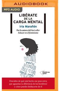 Libérate de la Carga Mental