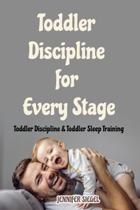 Toddler Discipline for Every Stage