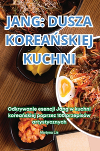 Jang Dusza KoreaŃskiej Kuchni