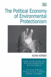 The Political Economy of Environmental Protectionism
