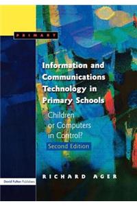 Information and Communications Technology in Primary Schools