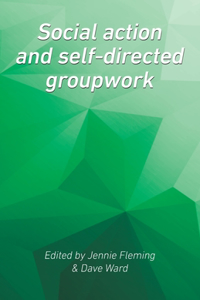 Social Action and Self-Directed Groupwork