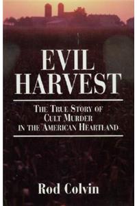 Evil Harvest