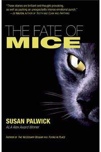 The Fate of Mice