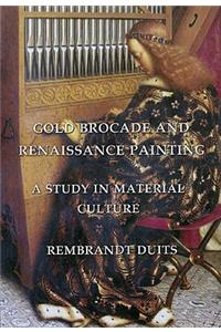 Gold Brocade and Renaissance Painting