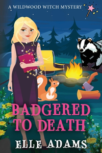 Badgered to Death