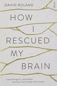 How I Rescued My Brain