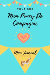 Tout Sur Mon Poney De Compagnie