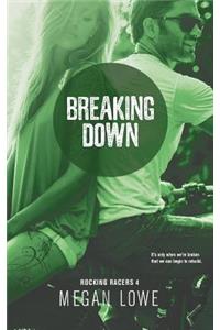 Breaking Down