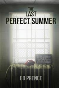 The Last Perfect Summer