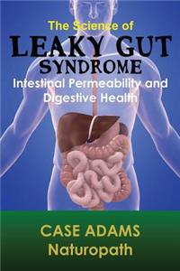 Science of Leaky Gut Syndrome