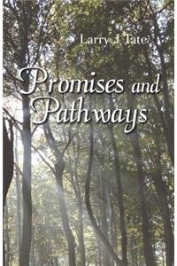 Promises and Pathways - Finding Your Way to God's Promised Gifts