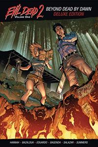 Evil Dead 2 Vol. 1: Beyond Dead by Dawn