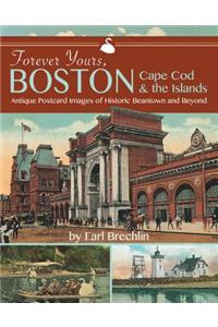 Forever Yours, Boston, Cape Cod and the Islands