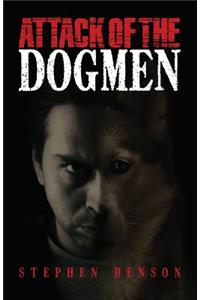 Attack of The Dogmen