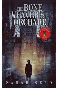 The Bone Weaver's Orchard