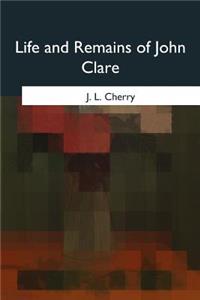 Life and Remains of John Clare