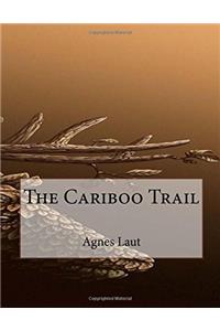 The Cariboo Trail