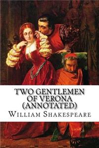 Two Gentlemen of Verona (Annotated)