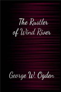 The Rustler of Wind River