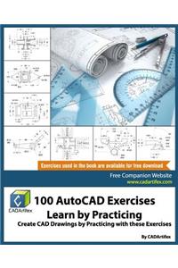 100 AutoCAD Exercises - Learn by Practicing