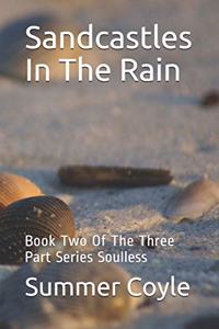 Sandcastles In The Rain