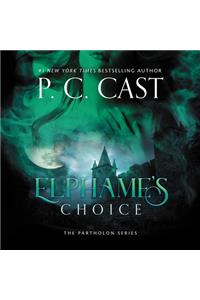 Elphame's Choice Lib/E