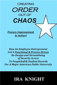 Create Order Out Of Chaos