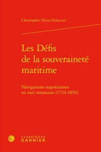 Les Defis de la Souverainete Maritime