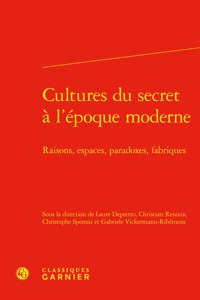 Cultures Du Secret a l'Epoque Moderne