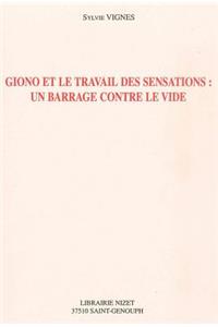 Giono Et Le Travail Des Sensations