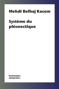 Système Du Pléonectique