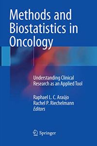 Methods and Biostatistics in Oncology