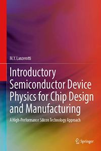 Introductory Semiconductor Device Physics for Chip Design and Manufacturing