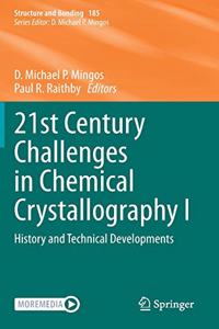 21st Century Challenges in Chemical Crystallography I