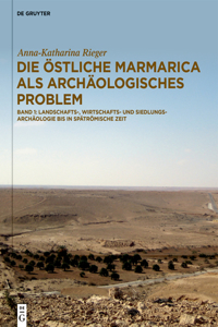 Die Östliche Marmarica ALS Archäologisches Problem